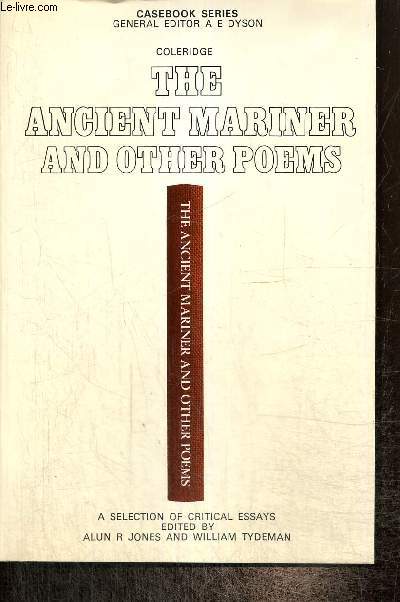 The Ancient Mariner and Other Poems (Casebook Series)
