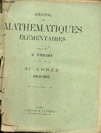 Journal de mathmatiques lmentaires, 37e anne, n1  20, du 1er octobre 1912 au 15 juillet 1913