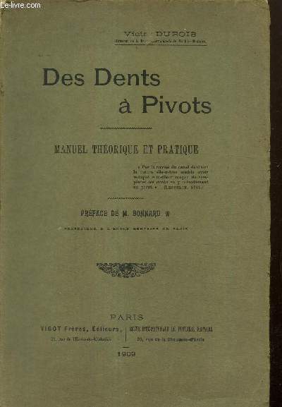 Des Dents  Pivots - Manuel thorique et pratique