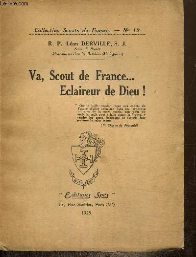 Va, scout de France... claireur de Dieu ! (Collection 
