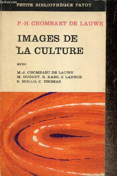 Images de la culture (Petite Bibliothque Payot, n163)