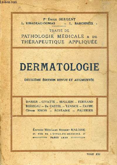 Dermatologie - Collection trait de pathologie mdicale et de thrapeutique applique tome 21 - 2e dition.