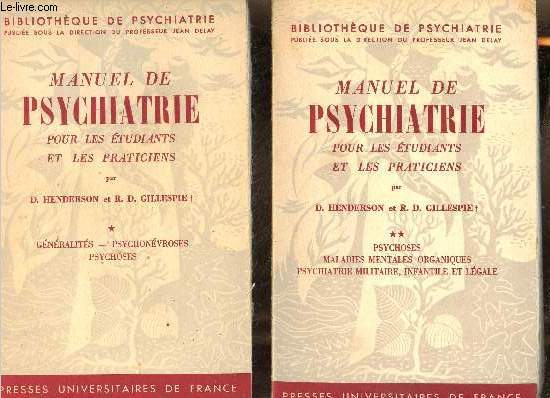 Manuel de psychiatrie pour les tudiants et les praticiens - En 2 tomes (2 volumes) - Tome 1 + Tome 2 - Collection bibliothque de psychiatrie.
