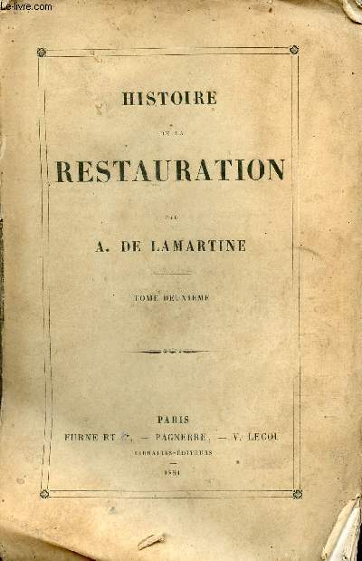 Histoire de la restauration - Tome 2.