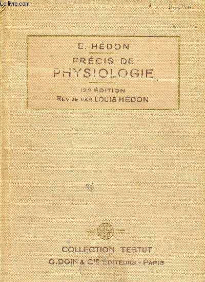 Prcis de physiologie - Collection Testut nouvelle bibliothque de l'tudiant en mdecine - 12e dition, revue, corrige et mise  jour.