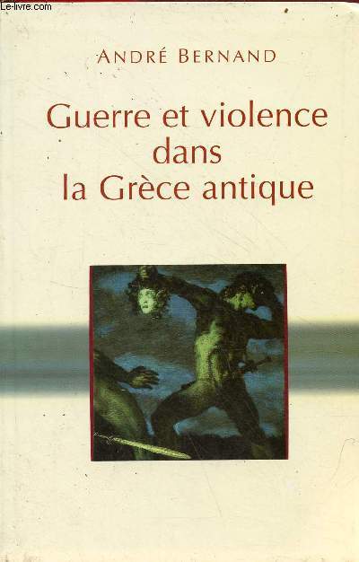 Guerre et violence dans la Grce antique.