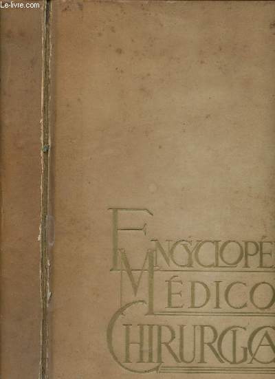 Encyclopdie mdico-chirurgicale dite sur fascicules mobiles contamment tenue  jour - Urgences de mdecine, de chirurgie et d'obsttrique.