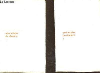 Abcdaire du diabte - En 2 tomes (2 volumes) - Tomes 1 + 2 - Tome 1 : A  G - Tome 2 : H  Z - Collection information de poche.