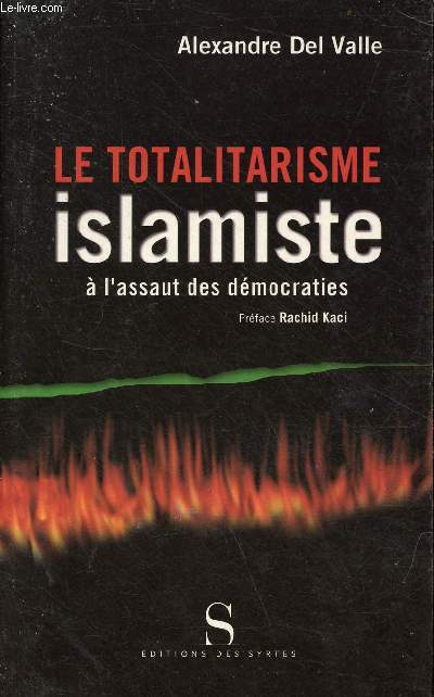 Le totalitarisme islamiste  l'assaut des dmocraties.