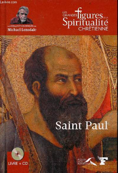 Saint Paul (1er sicle) - Collection les grandes figures de la spiritualit chrtienne - inclus 1 cd.