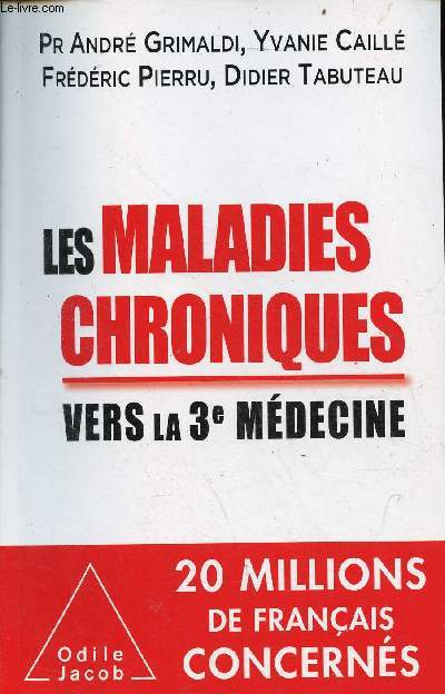 Les maladies chroniques vers la 3e mdecine - 20 millions de franais concerns.