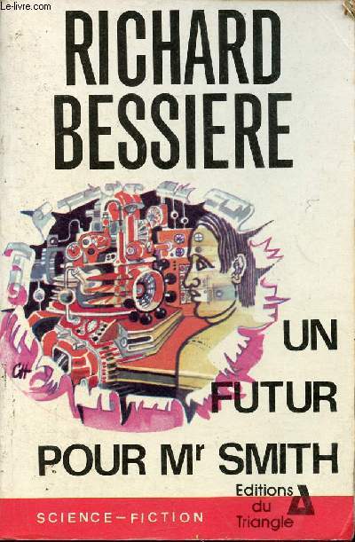Un futur pour Mr Smith - roman de science-fiction - Collection science-fiction n1.