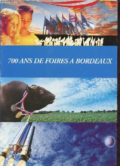 700 ans de foires  Bordeaux.