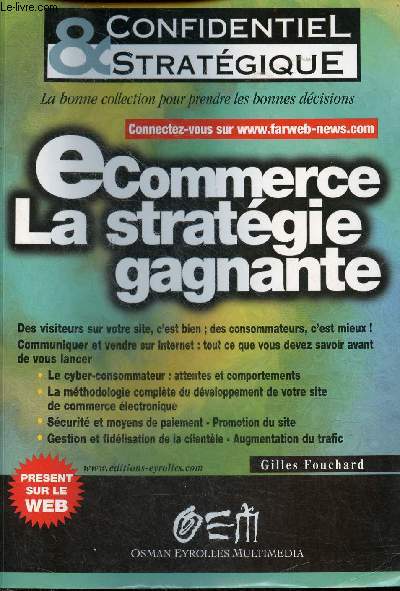 E-Commerce, la stratgie gagnante - Collection confidentiel & stratgique.