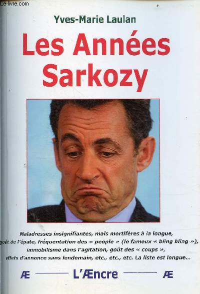 Les annes Sarkozy - Collection  nouveau sicle, nouveaux enjeux.