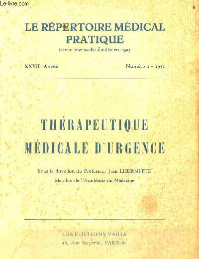 Le rpertoire mdical pratique n1 XXVIIe anne 1951 - Thrapeutique mdicale d'urgence.