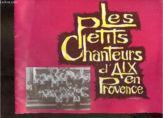 Brochure : Les petits chanteurs d'Aix en Provence.
