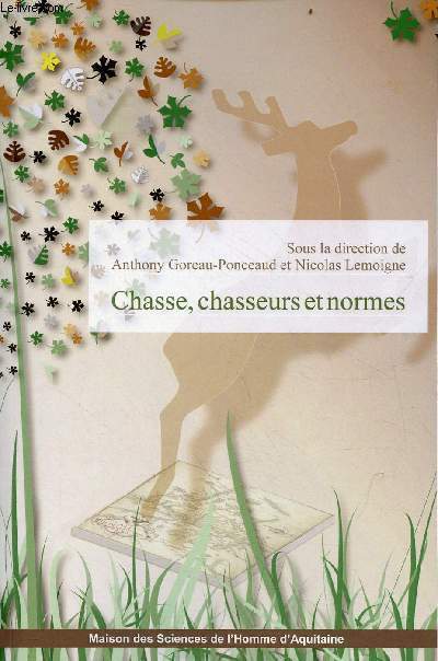 Chasse, chasseurs et normes.