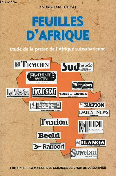 Feuilles d'Afrique - Etude de la presse de l'Afrique subsaharienne.