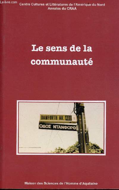 Le sens de la communaut - Annales du Craa n30 - Centre cultures et littratures de l'Amrique du nord.