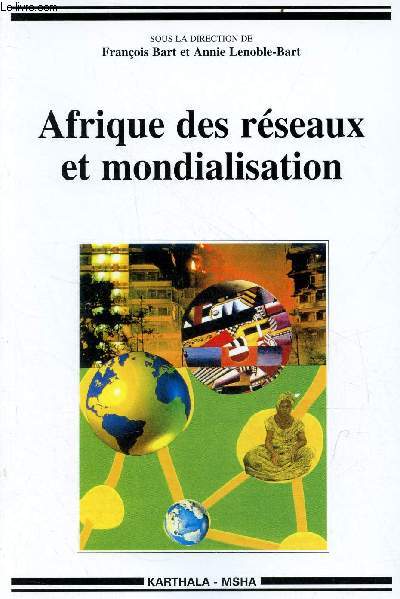 Afrique des rseaux et mondialisation.