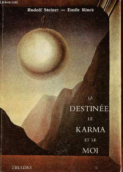 Vies successives et karma - la destine, le karma et le moi - 2e tirage - Collection le septime jour.