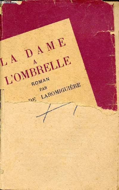 La dame  l'ombrelle - roman - ddicace de l'auteur.