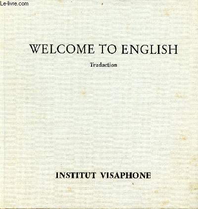Coffret : Welcome to english - livre + 18 vinyles 45t.