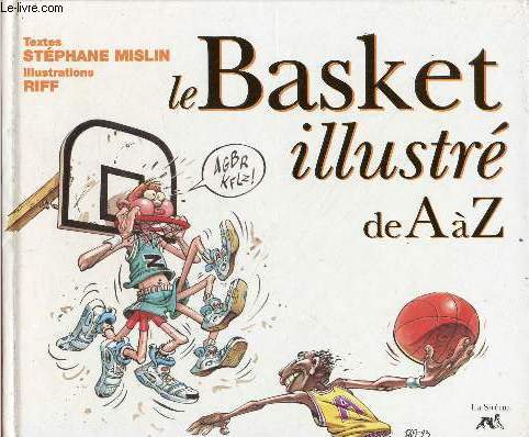 Le basket illustr de A  Z.