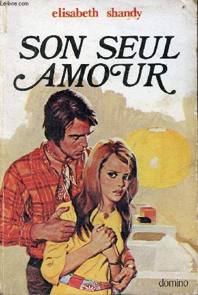 Son seul amour - Collection Domino n8.