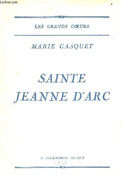 Sainte Jeanne d'Arc - Collection les grands coeurs.