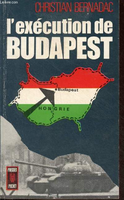 L'excution de Budapest - Collection presses pocket n928.