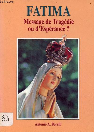 Fatima message de tragdie ou d'esprance ? - Collection lumires sur l'est.