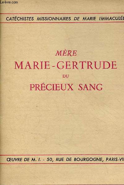 Mre Marie-Gertrude du prcieux sang - Collection catchistes missionnaires de Marie Immacule.
