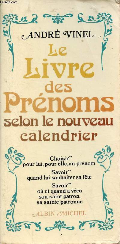 Le livre des prnoms selon le nouveau calendrier.