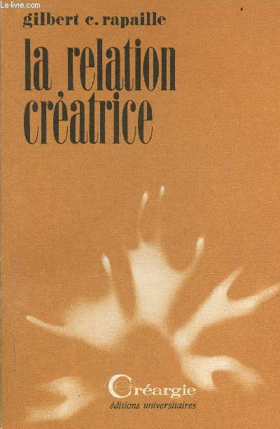 La relation cratrice - Collection Crargie n1.
