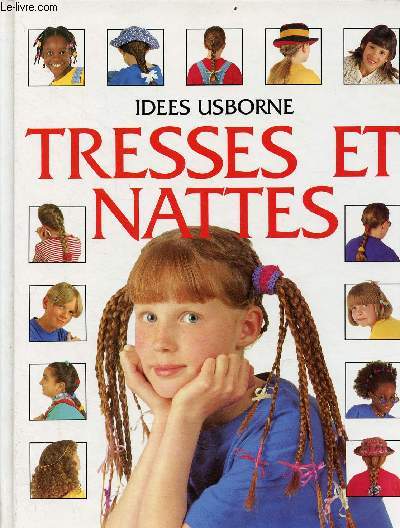 Tresses et nattes - Collection ides usborne.