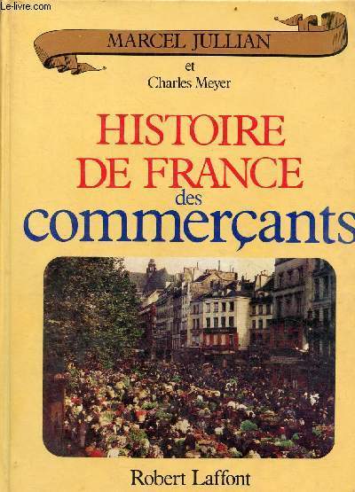 Histoire de France des commerants.
