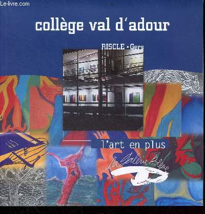 Collge Val d'Adour Riscle Gers, l'art en plus - la galerie bleue.