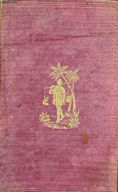 Livre en anglais rcits de voyages Ctes Ouest de l'Amrique et les les hawaennes (annes 1860,1861,1862) / West coast of south and north america etc.