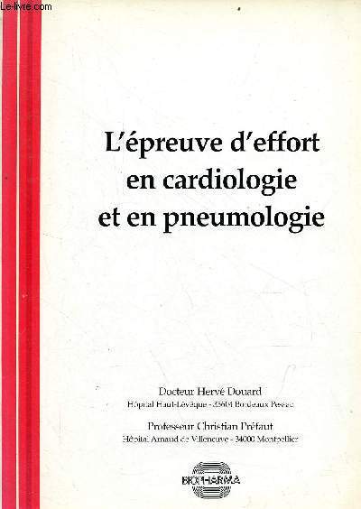 L'preuve d'effort en cardiologie et en pneumologie.