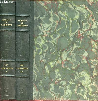 Les vice-rois - En 2 tomes (2 volumes) - Tome 1 + Tome 2 - Collection la comdie universelle n17-18.