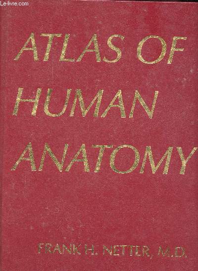 Atlas of human anatomy.
