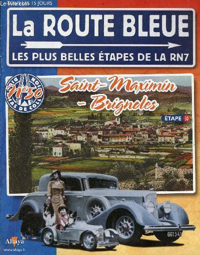 La route bleue les plus belles tapes de la RN7 n50 - Saint-Maximin-Brignoles tape 30.