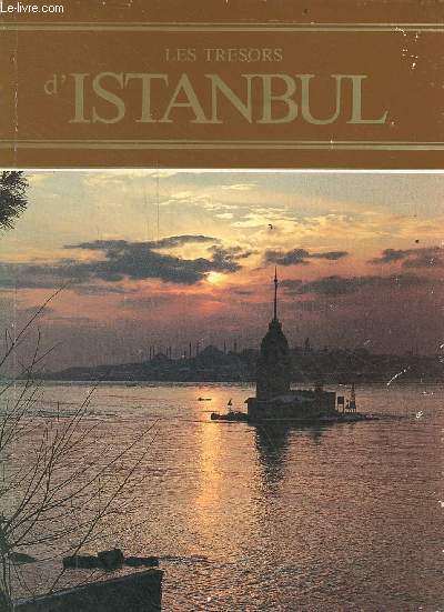 Les trsors d'Istanbul.