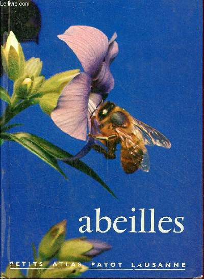 Abeilles - Collection petit atlas payot lausanne n42.