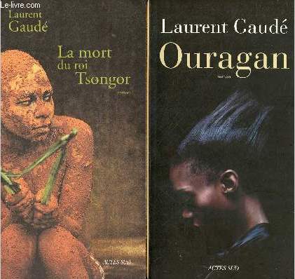 Lot de 2 livres de Laurent Gaud : Ouragan (2010) + La mort du roi Tsongor (2003) - roman.