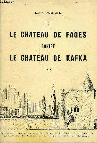 Le Chteau de Fages contre le Chteau de Kafka.