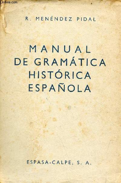 Manual de gramatica historica espanola - Octava edicion.
