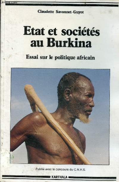 Etat et socits au Burkina - Essai sur le politique africain.
